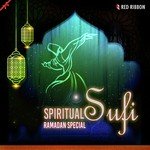 Spiritual Sufi- Ramadan Special - Deepali Somaiya Song Download